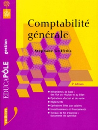 Stéphane Griffiths - Comptabilite Generale. 2eme Edition.