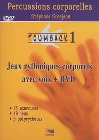 Stéphane Grosjean - Toumback - Tome 1, Jeux rythmiques corporels avec voix. 1 DVD