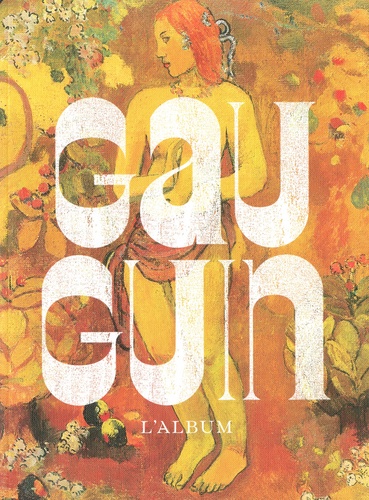 Stéphane Guégan - Gauguin, l'album.