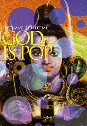 Stéphane Guillerme - God is pop.