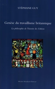 Genèse du travaillisme britannique