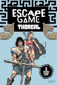 Stéphane Hardy et Adrien Tardy - Thorgal - 3 aventures du viking errant.
