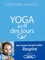 Yoga au fil des jours. 108 pensées et postures