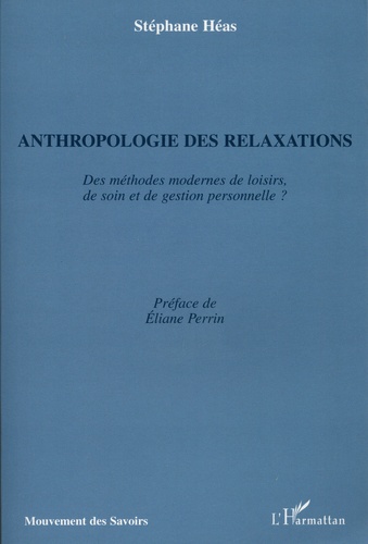 Anthropologie des relaxations