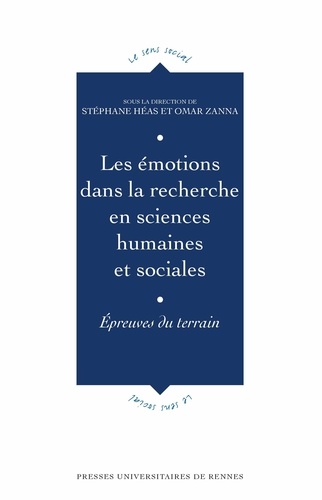 Les émotions dans la recherche en sciences humaines et sociales. Epreuves du terrain