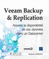 Stéphane Héberlé - Veeam backup & replication - Assurez la disponibilité de vos données dans un datacenter.