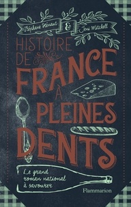Téléchargement gratuit d'ebooks pdb Histoire de France à pleines dents (Litterature Francaise)