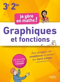 Stephane Herrero et Marie-Hélène Le Yaouanq - Graphiques et fonctions 3e-2de.