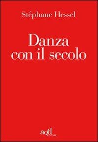 Danza con il secolo