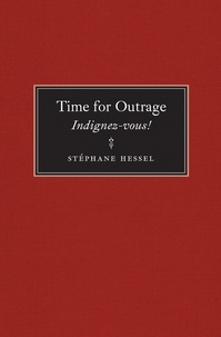 Stéphane Hessel - Time for Outrage - Indignez-vous!.