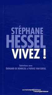 Stéphane Hessel - Vivez !.