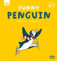 Stéphane Husar et Clothilde Delacroix - Funny Penguin.