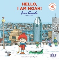 Stéphane Husar et Mylène Rigaudie - Hello, I am Noah! from Canada.