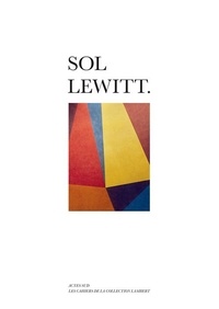 Stéphane Ibars et Yvon Lambert - Sol LeWitt.