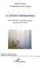 Stéphane Jacquot - La justice réparatrice - Quand victimes et coupables échangent pour limiter la récidive.