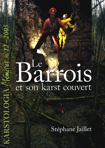 Stéphane Jaillet - Le Barrois et son karst couvert.