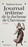 Stéphane Jourat - Journal intime de la duchesse de Chevreuse.