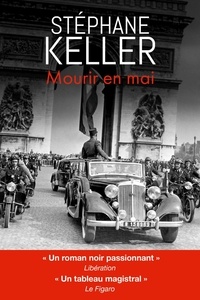 Stéphane Keller - Mourir en mai.