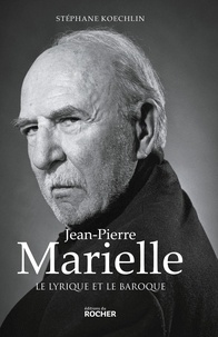 Bons livres télécharger ipad Jean-Pierre Marielle  - Le lyrique et le baroque