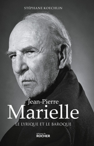Jean-Pierre Marielle. Le lyrique et le baroque