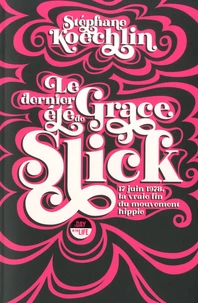 Le dernier été de Grace Slick