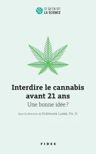 Interdire le cannabis avant 21 ans