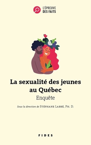 Stéphane Labbe - La sexualité des jeunes au Québec - Enquête.