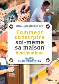 Télécharger le livre électronique anglais pdf Comment construire soi-même sa maison bioclimatique  - Manuel d'autoconstruction en francais