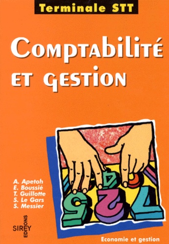 Stéphane Le Gars et Apollinaire Apetoh - Comptabilité et gestion, terminale STT.