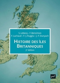 Stéphane Lebecq et Fabrice Bensimon - Histoire des îles britanniques.