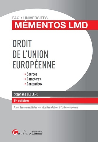 Droit de l'Union européenne. Sources, caractères, contentieux 5e édition