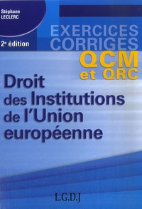 Stéphane Leclerc - Droit des Institutions de l'Union européenne.