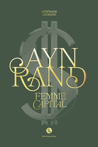 Ayn Rand. Femme Capital
