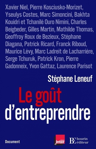 Stéphane Leneuf - Le goût d'entreprendre.