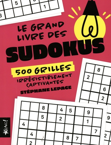 Le grand livre des sudokus de Stéphane Lepage - Grand Format - Livre ...