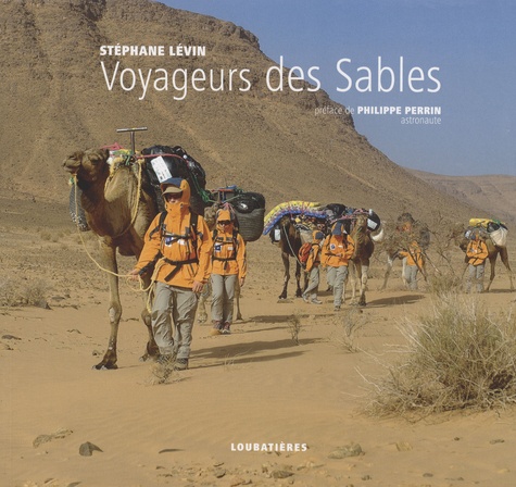 Stéphane Levin - Voyageur des sables.