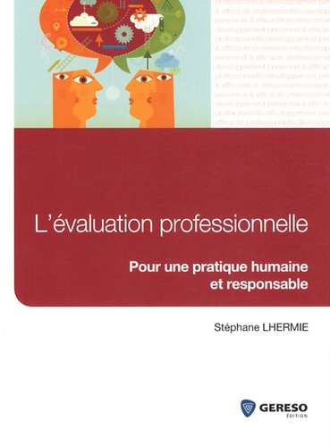 Stéphane Lhermie - L'évaluation professionnelle - Pour une pratique humaine et responsable.