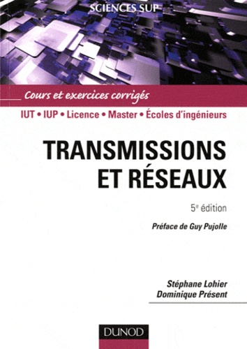 Transmissions Et Réseaux Cours Et Exercices Corrigés - 