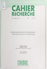 Stéphane Loire et Pierre Médan - Démographie des entreprises : une revue de la littérature.