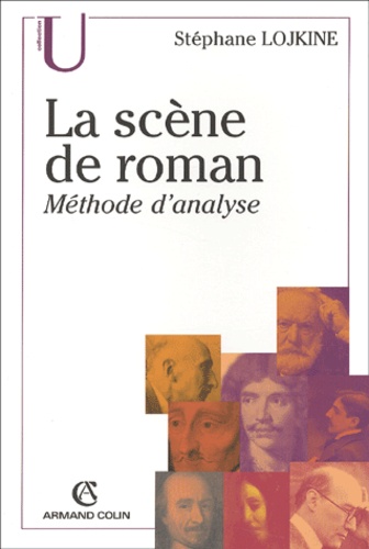 Stéphane Lojkine - La Scene De Roman. Methode D'Analyse.