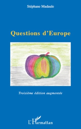 Stéphane Madaule - Questions d'Europe.