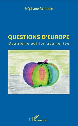 Questions d'Europe 4e édition revue et augmentée