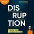 Stéphane Mallard - Disruption - Intelligence artificielle, fin du salariat, humanité augmentée : préparez-vous à changer de monde.