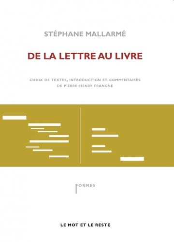 Stéphane Mallarmé - De la lettre au livre.