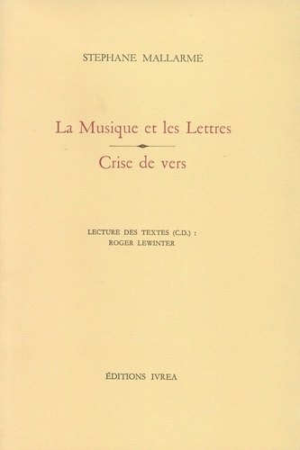 Stéphane Mallarmé - La Musique Et Les Lettres - Crise De Vers.