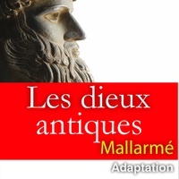 Stéphane Mallarmé et Stella Garnier - Les Héros antiques.