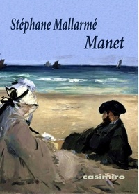 Stéphane Mallarmé - Manet.