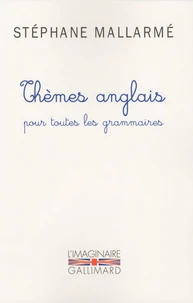 Thèmes anglais pour toutes les grammaires