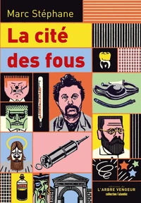 La Cité des fous