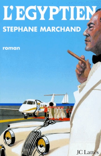 Stéphane Marchand - L'Égyptien.